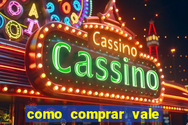 como comprar vale sorte online